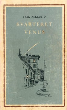 Kvarteret Venus / Erik Asklund