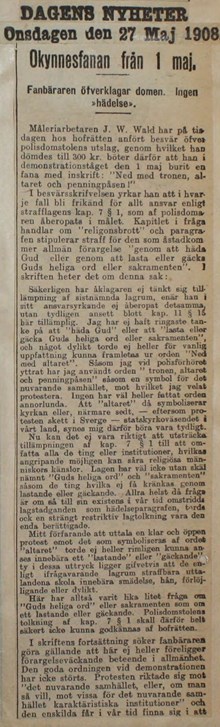 Okynnesfanan från 1 maj. Fanbäraren öfverklagar domen. Ingen "hädelse" - pressklipp 1908
