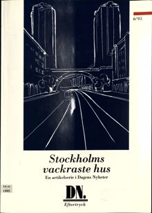 Stockholms vackraste hus – en presentation av 14 hus i Stockholm