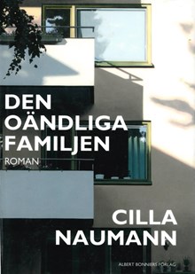 Den oändliga familjen / Cilla Naumann