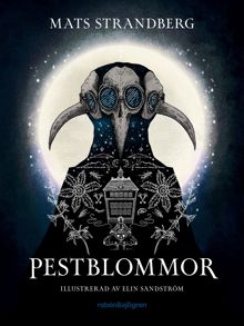 Pestblommor / Mats Strandberg