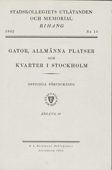 "Gator, allmänna platser och kvarter i Stockholm" 1942, årgång 10