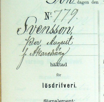 F.d. åkaredrängen Per August Svensson, 22, häktad för lösdriveri 28 november 1886 - polisförhör.