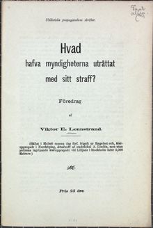 Hvad hafva myndigheterna uträttat med sitt straff? Föredrag af Viktor E. Lennstrand