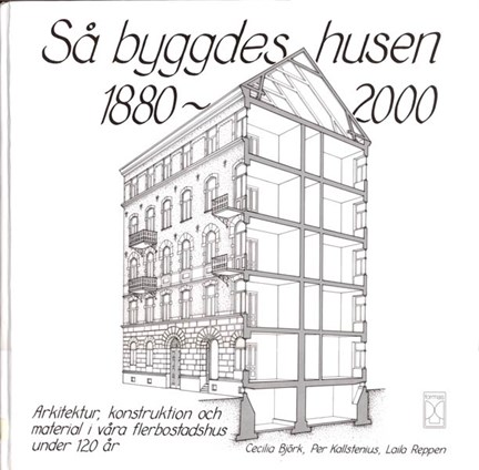 Omslag Så byggdes husen 1880-2000