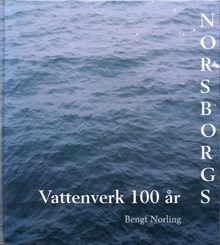 Norsborgs vattenverk 100 år