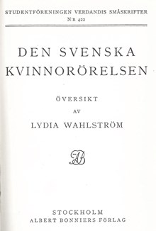 Den svenska kvinnorörelsen / Lydia Wahlström