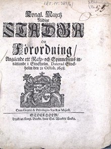 "Kongl. May:tz Nådige Stadga Och Förordning, Angående ett Rasp- och Spinnehuus inrättande i Stockholm" 1698