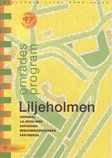 Områdesprogram för Liljeholmen 1997