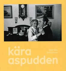 Kära Aspudden / Kjell-Åke Andersson