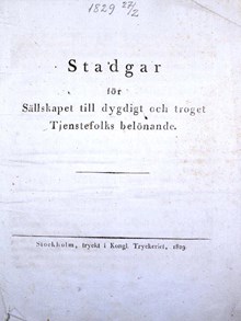 Sällskapet till dygdigt och troget Tjenestefolks belönande - stadgar 1829