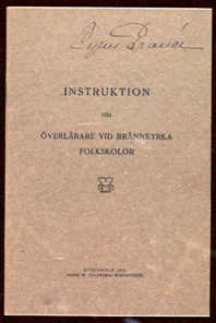 Instruktion för överlärare vid Brännkyrka folkskolor 1910