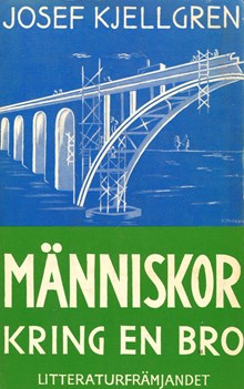 Människor kring en bro / Josef Kjellgren