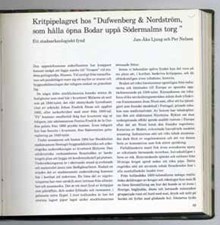 Kritpipelagret hos "Dufwenberg & Nordström, som hålla öpna Bodar uppå Södermalms torg" : ett stadsarkeologiskt fynd / Jan-Åke Ljung och Per Nelson