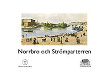 Norrbro och Strömparterren / [Klas Lundkvist]