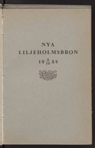 Nya Liljeholmsbron 9/10 1928 / Stockholms hamnstyrelse