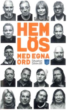 Hemlös - med egna ord : Situation Sthlm 2008-2014