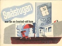 Småstugan : katalog över Stockholms stads fastighetsnämnds utställning vid Rålambshov