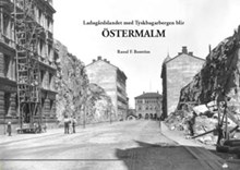 Ladugårdslandet och Tyskbagarbergen blir Östermalm / Raoul F. Boström