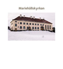 Mariehällskyrkan / [text: Suzanne Lindhagen ; foto Göran Fredriksson]