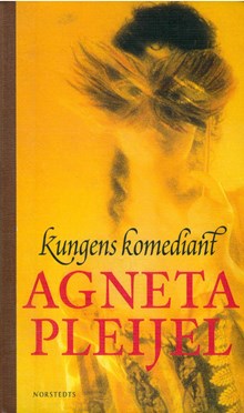 Kungens komediant / Agneta Pleijel