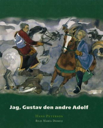 Omslagsbild Jag Gustav den andre Adolf