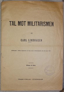 Tal mot militarismen av Carl Lindhagen. (Anförande i Andra Kammaren vid den stora militärdebatten den 22 mars 1911)
