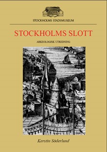 Stockholms slott, arkeologisk utredning