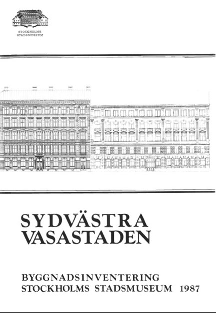 Sydvästra Vasastaden / Stockholms stadsmuseum