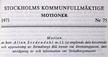Motion angående dels bevarande och upprustning av Strindbergs Blå tornet, dels utvidgning av och information om Strindbergsmuseet – Stadsfullmäktige 1971