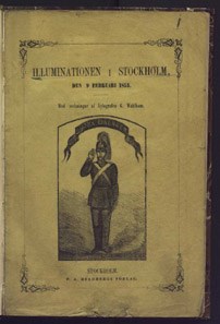 Minne af illuminationen i Stockholm den 9 februari 1853 : med teckningar.
