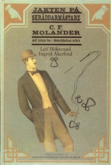 Jakten på skräddarmästare C. F. Molander : så hittar du i Stockholms arkiv / Leif Hökstrand, Ingrid Åkerlind