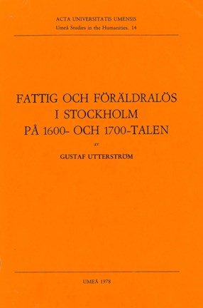 Omslagsbild Fattig och föräldralös i Stockholm på 1600- och 1700-talen