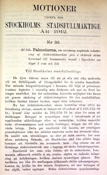 Motion om utredning angående rabattering af elektricitetsverkets pris å elektrisk ström levererad till konsumenter boende i lägenheter om högst 3 rum och kök - Stadsfullmäktige 1912