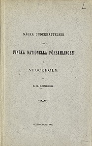 Några underrättelser om finska nationella församlingen i Stockholm af K.G. Leinberg