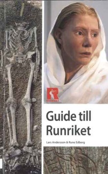 Guide till Runriket / Lars Andersson & Rune Edberg