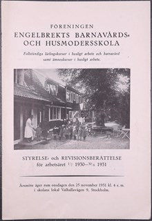 Styrelse- och revisionsberättelse för Engelbrekts barnavårds- och husmodersskola