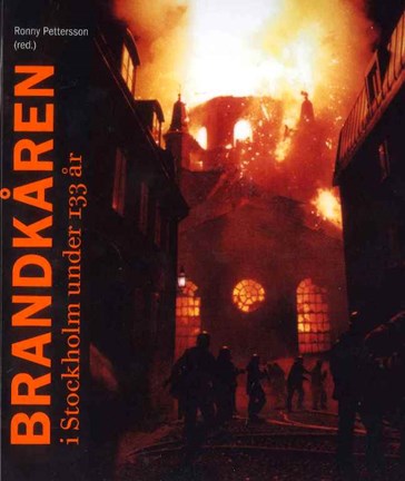 Omslag Brandkåren i Stockholm under 133 år