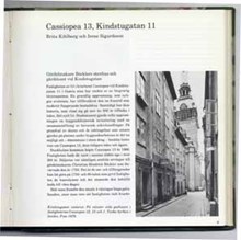 Cassiopea 13, Kindstugatan 11 / Brita Kihlborg och Irene Sigurdsson