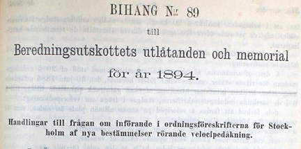 Beslutsunderlag för Stadsfullmäktige 1894 om nya trafikregler för cyklister i Stockholm.