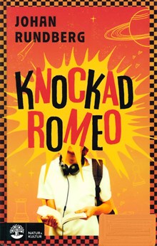 Knockad Romeo / Johan Rundberg