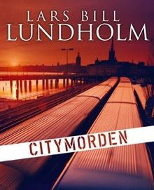 Citymorden / Lars Bill Lundholm