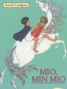 Mio, min Mio / Astrid Lindgren