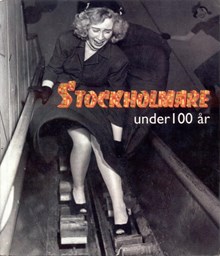 Stockholmare under 100 år