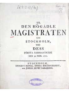 "Till Den Högädle Magistraten uti Stockholm..." 1771