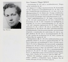 Inga Thorsson f. Bagger-Sjöbäck. Ledamot av stadsfullmäktige 1950-1958. Socialborgarråd 1958-1962
