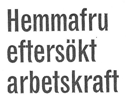 Hemmafru eftersökt arbetskraft (artikel)