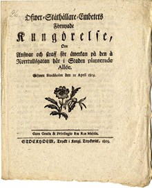 Öfwer-Ståthållare-Embetets förnyade Kungörelse, om answar och straff för åwerkan på den å Norrtullsgatan här i staden planterade allée. Gifwen Stockholm den 21 april 1803