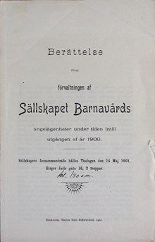 Sällskapet barnavård - verksamhetsberättelse 1900