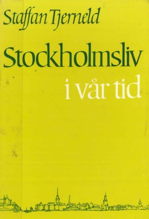 Omslagsbild Stockholmsliv i vår tid